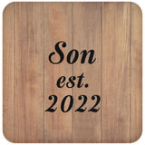 Son Established EST. 2022 - Drink Coaster C