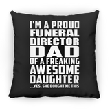 Proud Funeral Director Dad Of Awesome Daughter - Throw Pillow Black