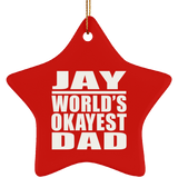 Jay World's Okayest Dad - Star Ornament