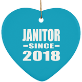 Janitor Since 2018 - Heart Ornament
