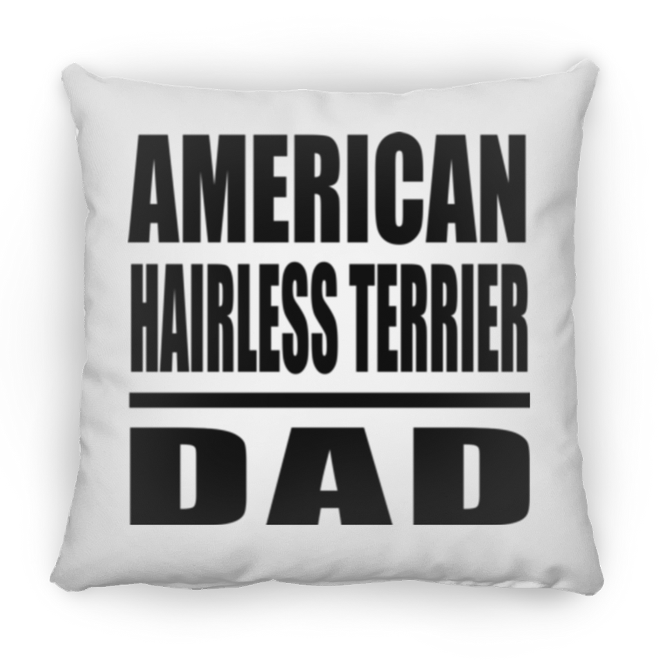 American Hairless Terrier Dad - Throw Pillow