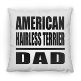 American Hairless Terrier Dad - Throw Pillow