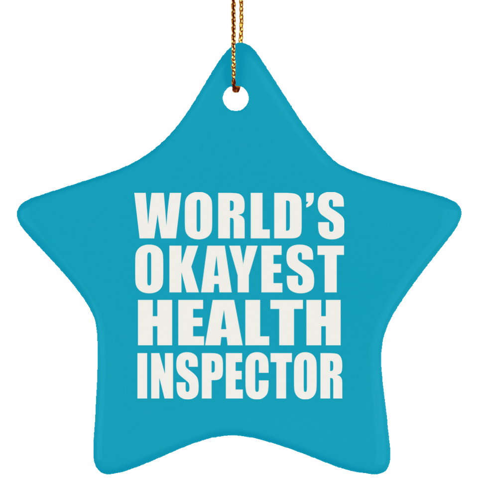 World's Okayest Health Inspector - Star Ornament