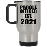 Parole Officer Established EST. 2021 - Silver Travel Mug