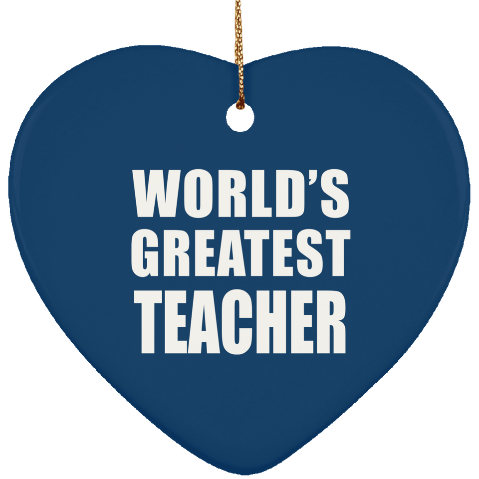 World's Greatest Teacher - Heart Ornament