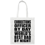 Corrections Officer By Day World's Best Dad By Night - Tote Bag White