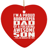 Proud Bookkeeper Dad Of Awesome Son - Heart Ornament