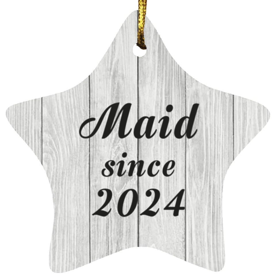 Maid Since 2024 - Star Ornament F