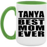 Tanya Best Mom Ever - 15oz Accent Mug Green