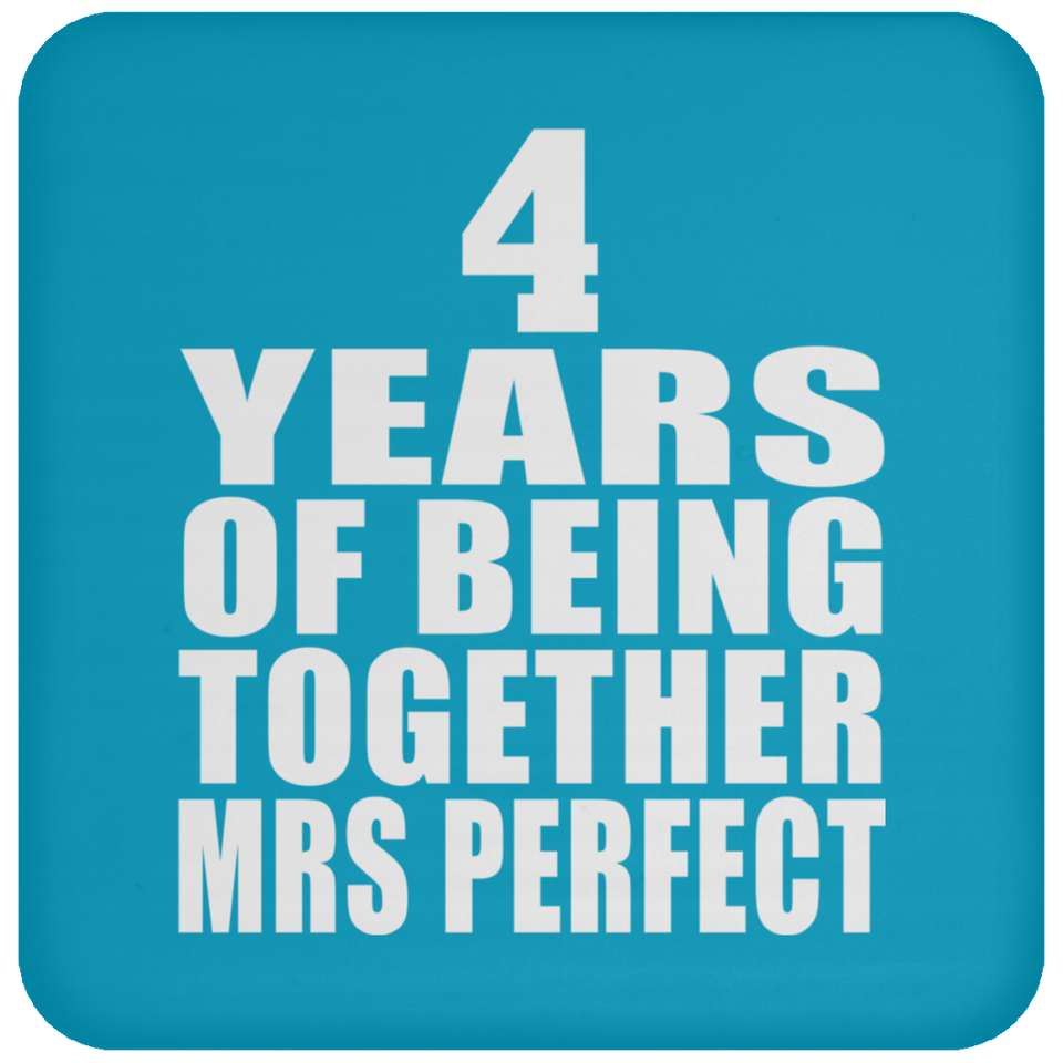 4th Anniversary 4 Years Of Being Mrs Perfect - Drink Coaster