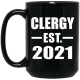 Clergy Established EST. 2021 - 15oz Coffee Mug Black