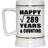 Happy 17th Anniversary Square Root of 289 Years & Counting - Beer Stein