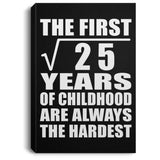 5th Birthday Square Root of 25 Years of Childhood - Canvas Portrait