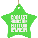 Coolest Publication Editor Ever - Star Ornament