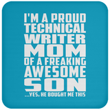 Proud Technical Writer Mom Of Awesome Son - Drink Coaster