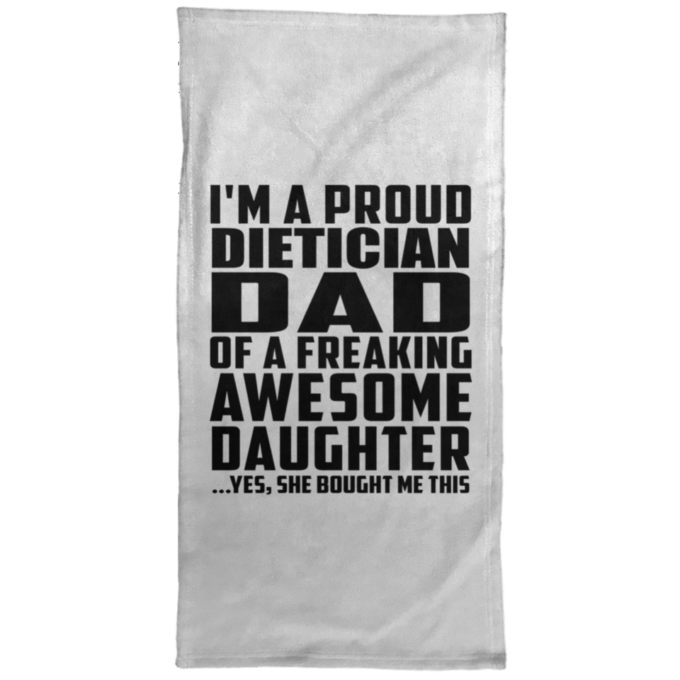 Proud Dietician Dad Of Awesome Daughter - Hand Towel