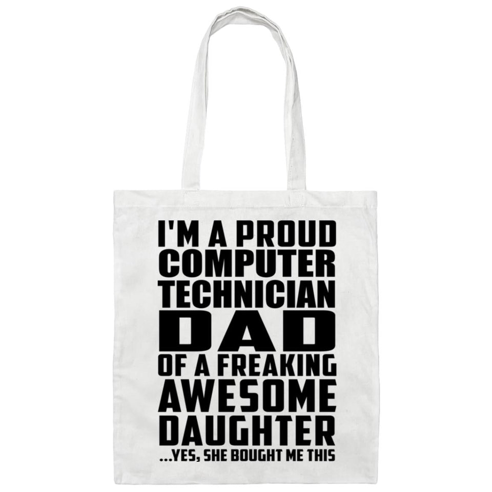 Proud Computer Technician Dad Of Awesome Daughter - Tote Bag White