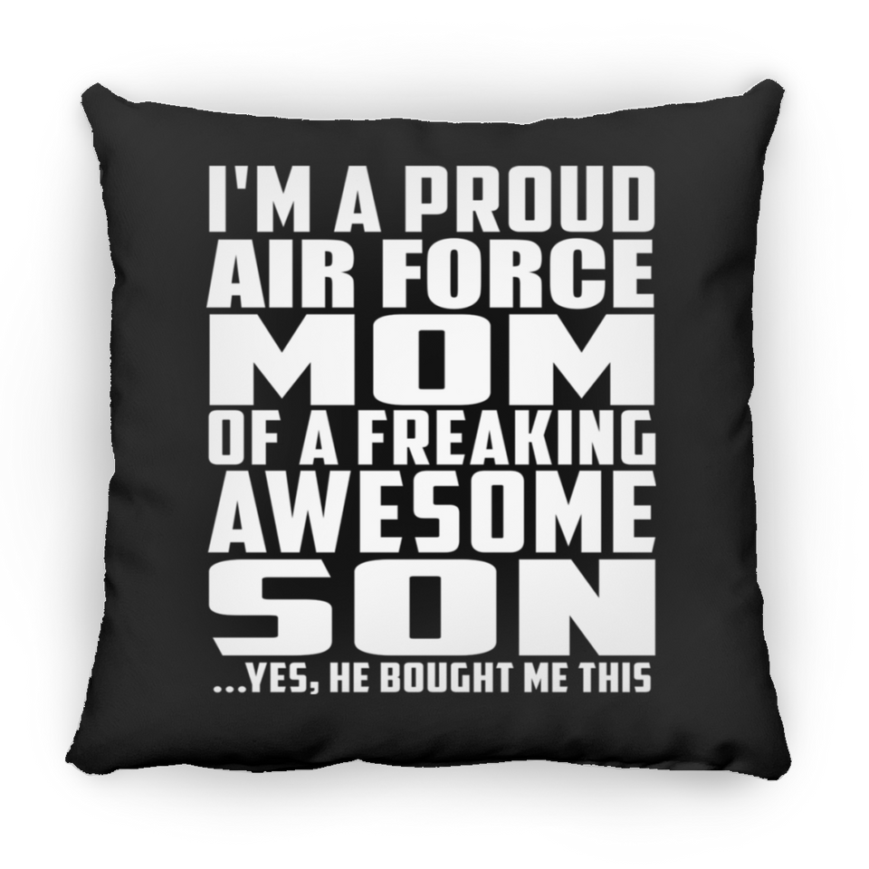 Proud Air Force Mom Of Awesome Son - Throw Pillow Black