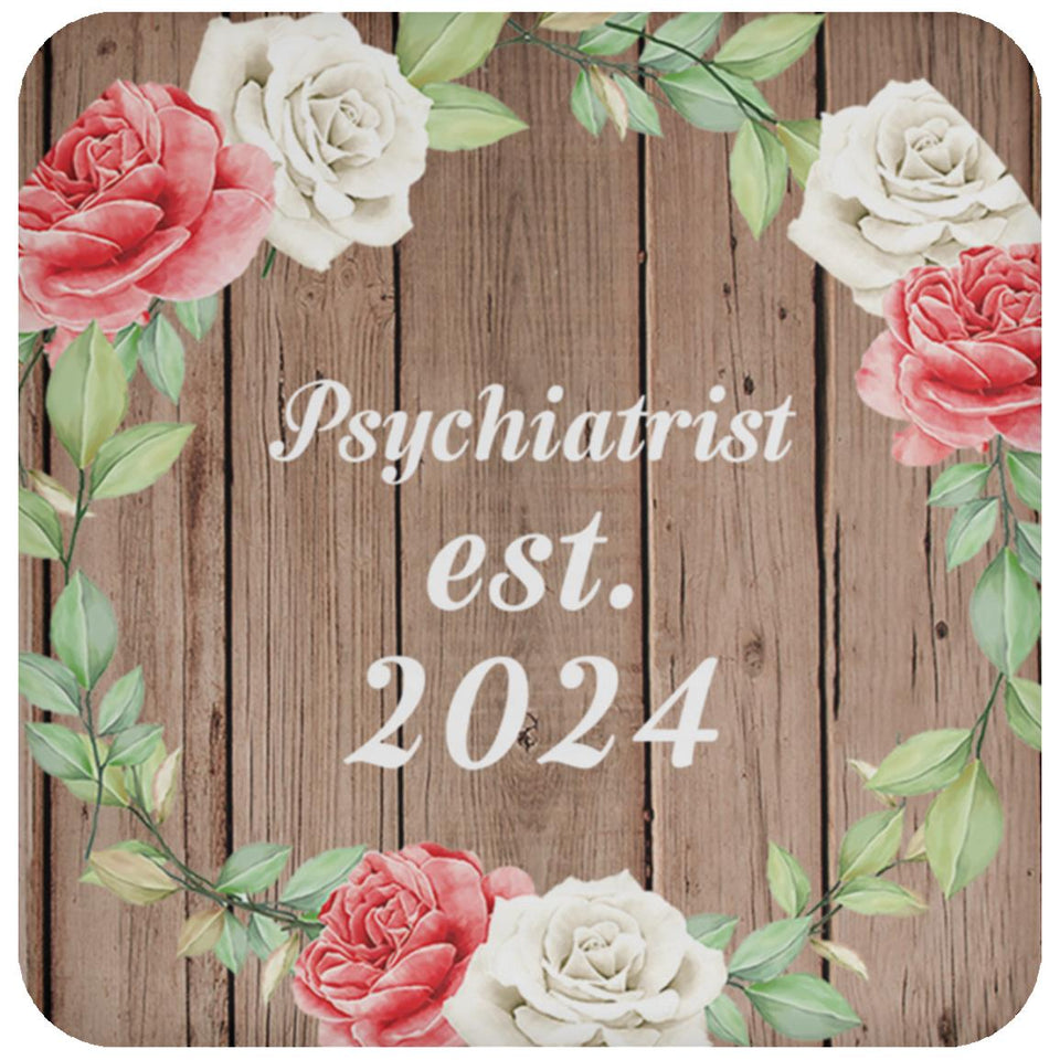 Psychiatrist Established Est. 2024 - Drink Coaster B