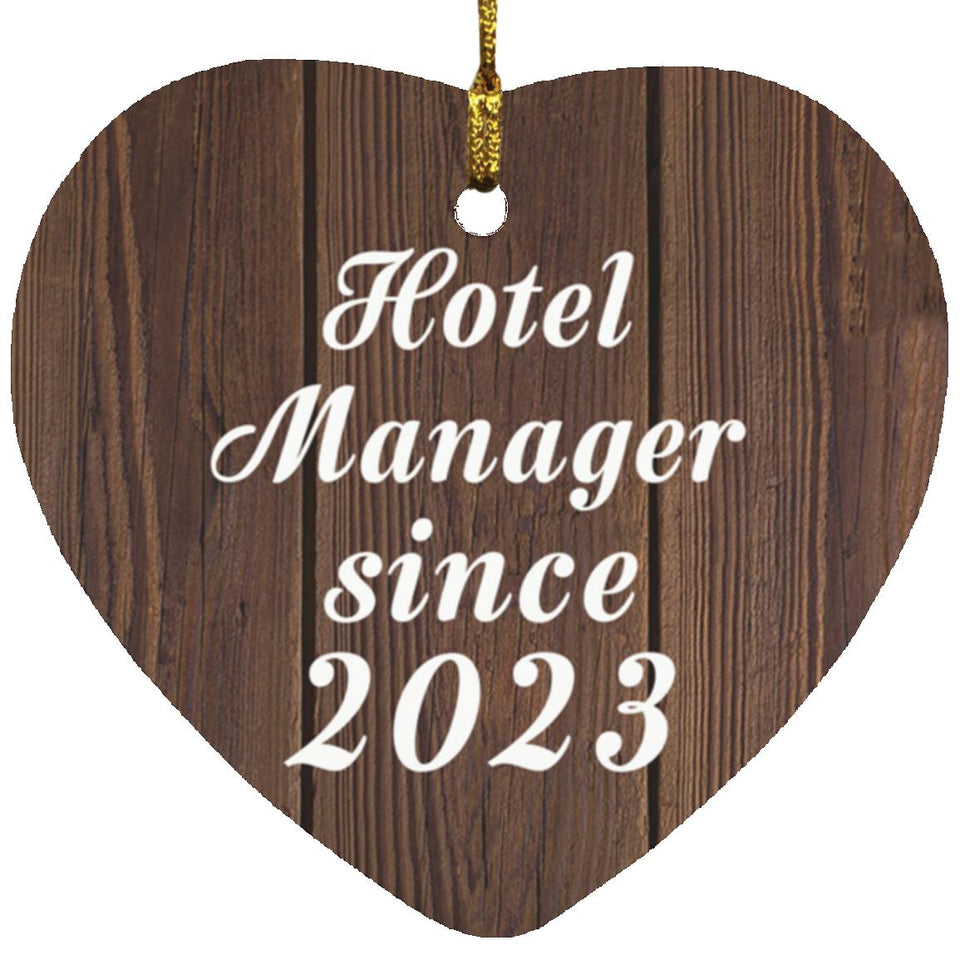 Hotel Manager Since 2023 - Heart Ornament D