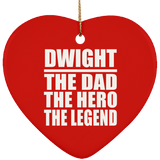 Dwight The Dad The Hero The Legend - Heart Ornament