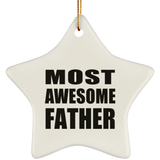 Most Awesome Father - Star Ornament