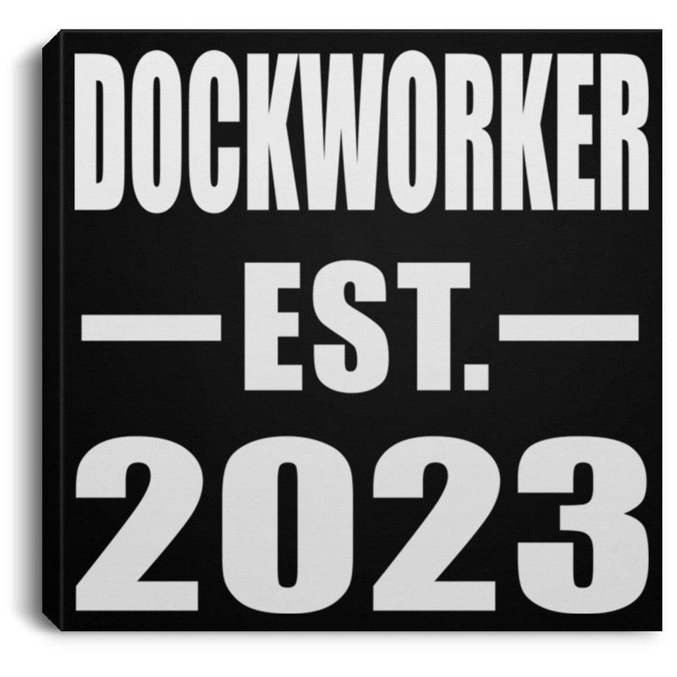 Dockworker Established EST. 2023 - Canvas Square