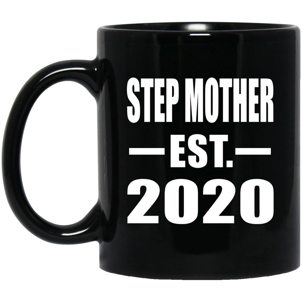 Step Mother Established EST. 2020 - 11oz Coffee Mug Black