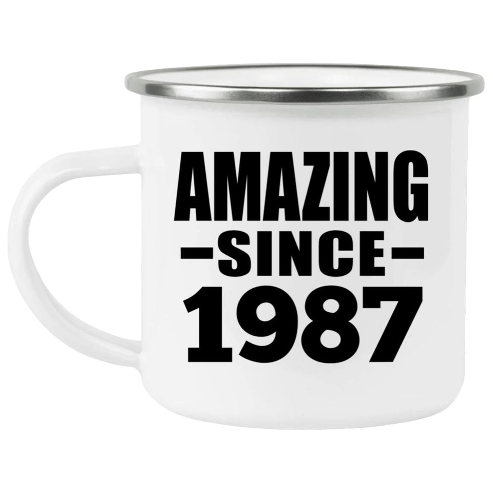 37th Birthday Amazing Since 1987 - 12oz Camping Mug