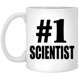 Number One #1 Scientist - 11 Oz Coffee Mug