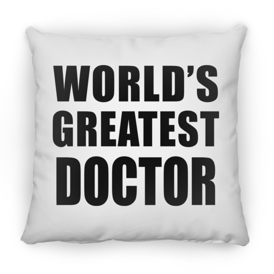 World's Greatest Doctor - Throw Pillow