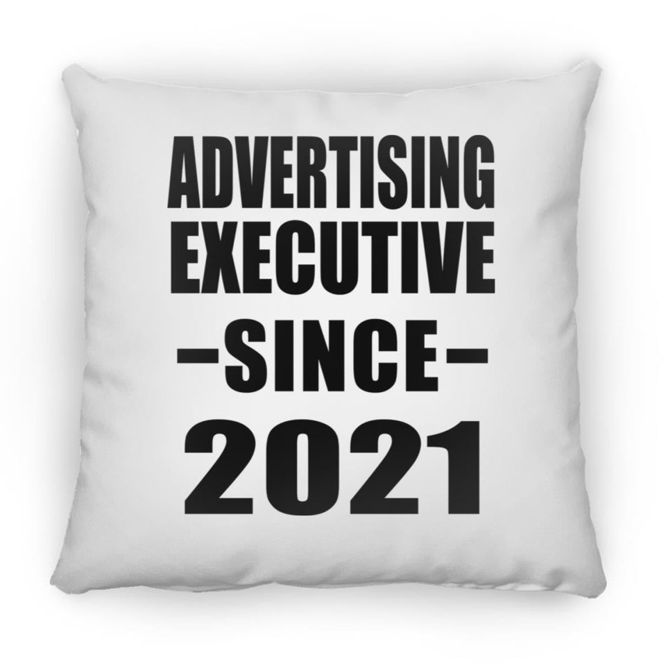 Advertising Executive Since 2021 - Throw Pillow