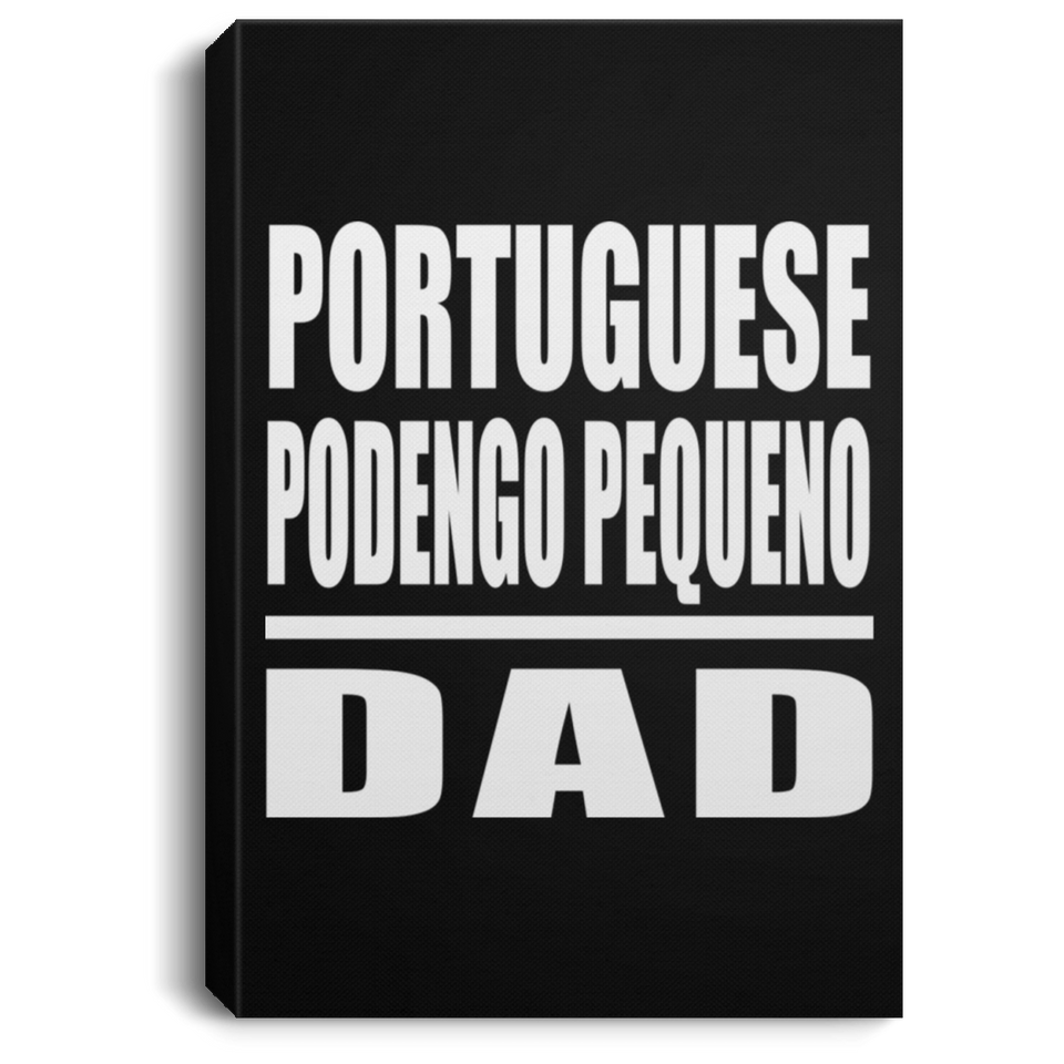Portuguese Podengo Pequeno Dad - Canvas Portrait
