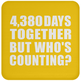 12th Anniversary 4,380 Days Together But Who's Counting - Drink Coaster