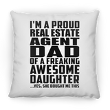 Proud Real Estate Agent Dad Of Awesome Daughter - Throw Pillow
