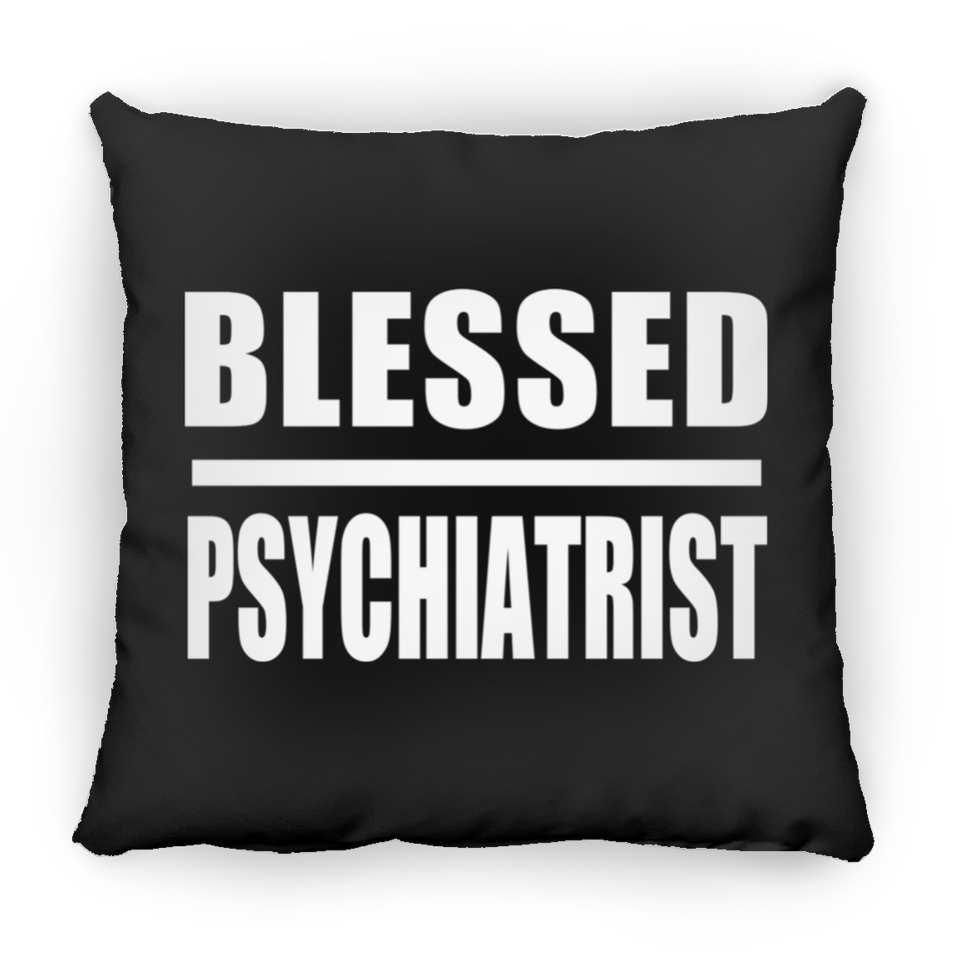 Blessed Psychiatrist - Throw Pillow Black
