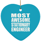 Most Awesome Stationary Engineer - Heart Ornament