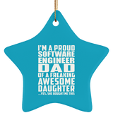 Proud Software Engineer Dad Of Awesome Daughter - Star Ornament