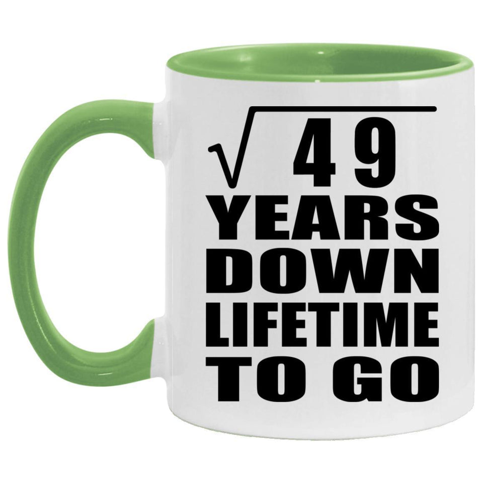 7th Anniversary Square Root of 49 Years Lifetime To Go - 11oz Accent Mug Green