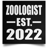Zoologist Established EST. 2022 - Poster Square