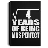 2nd Anniversary Square Root of 4 Years of Mrs Perfect - Canvas Portrait