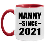 Nanny Since 2021 - 11oz Accent Mug Red