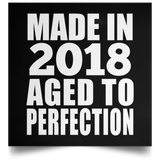 6th Birthday Made In 2018 Aged to Perfection - Poster Square
