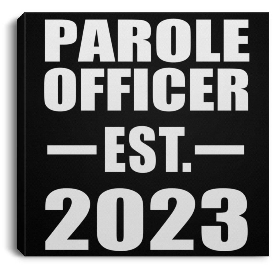 Parole Officer Established EST. 2023 - Canvas Square