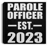 Parole Officer Established EST. 2023 - Canvas Square