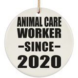 Animal Care Worker Since 2020 - Circle Ornament