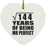 12th Anniversary Square Root of 144 Years of Mr Perfect - Heart Ornament