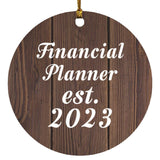 Financial Planner Established Est. 2023 - Circle Ornament D