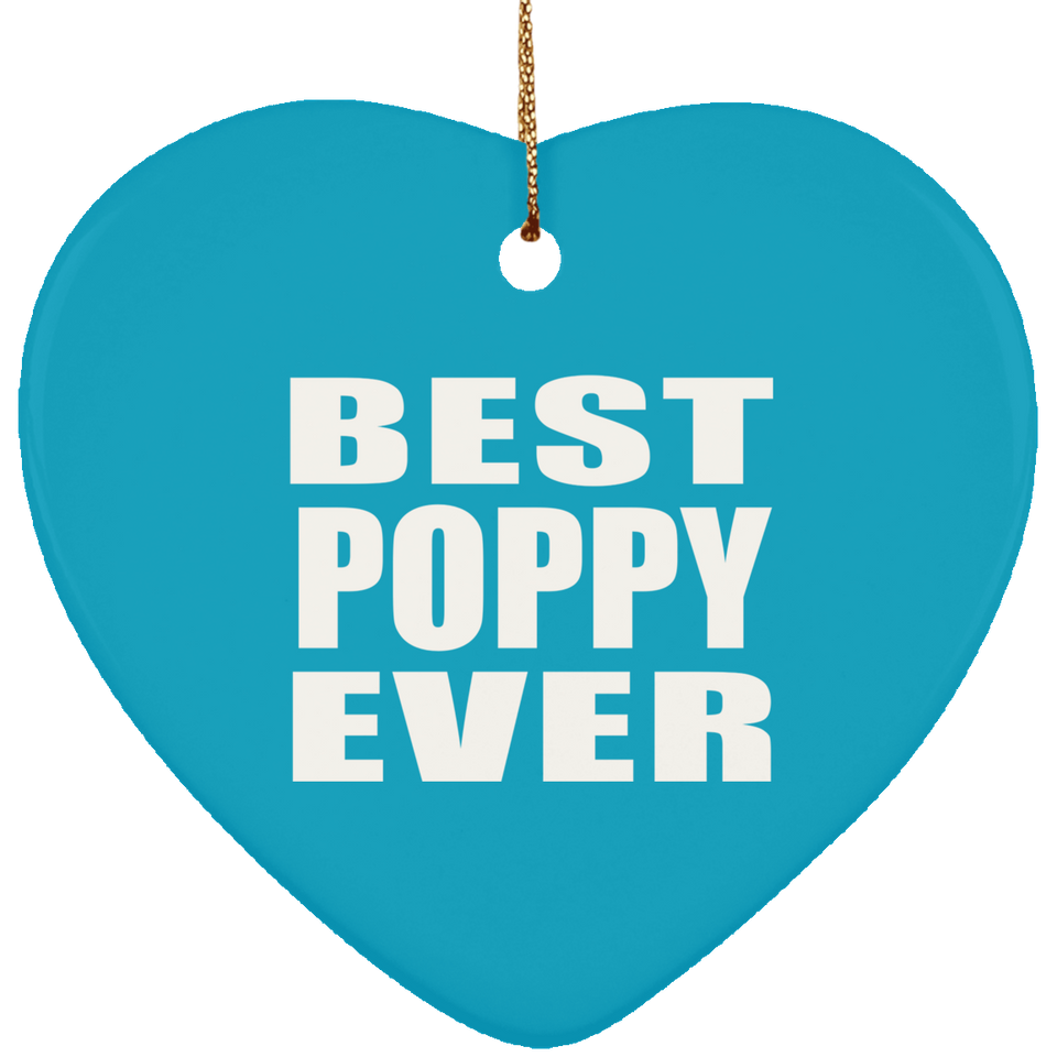 Best Poppy Ever - Heart Ornament