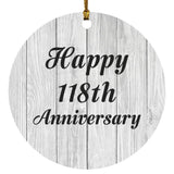 Happy 118th Anniversary - Circle Ornament F